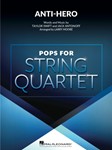 Anti-Hero - for String Quartet