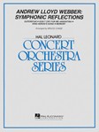 Andrew Lloyd Webber - Symphonic Reflections