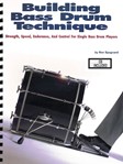 Building Bass Drum Technique Book/cd