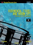 Rudimental Etudes and Warm Ups Covering All 40 Rudiments PERCUSSION