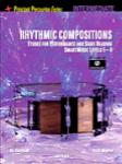 Rhythmic Compositions   Etudes for Performance and Sight Reading PERCUSSION