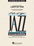 Light My Fire For Easy Jazz Ensemble w/online audio SCORE/PTS