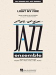 Light My Fire For Easy Jazz Ensemble w/online audio SCORE/PTS
