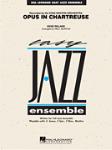 [Limited Run] Opus In Chartreuse - Jazz Arrangement