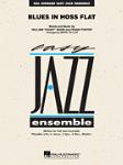 Blues In Hoss Flat For Easy Jazz Ensemble w/online audio SCORE/PTS