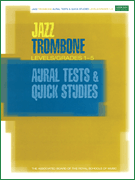 Jazz Trombone Aural Tests & Quick Studie