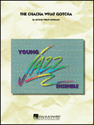 [Limited Run] The Chacha What Gotcha - Jazz Arrangement