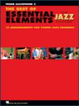 Hal Leonard Steinel/Sweeney   Best of Essential Elements for Jazz Ensemble - Tenor Saxophone 2