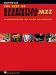 Hal Leonard Steinel/Sweeney   Best of Essential Elements for Jazz Ensemble - Baritone Saxophone