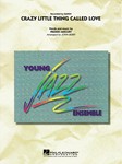 Hal Leonard Mercury F Berry J Queen Crazy Little Thing Called Love - Jazz Ensemble
