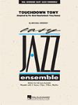 [Limited Run] Touchdown Tony - Jazz Arrangement