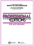 Down To The Nightclub - Jazz Arrangement