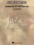 Saving All My Love For You - Jazz Arrangement