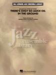 There's Only So Much Oil In The Ground - Jazz Arrangement