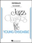 Hal Leonard Kern J Mossman M  Yesterdays - Jazz Ensemble