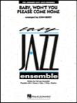 Hal Leonard Warfield / Williams Berry J  Baby Won't You Please Come Home - Jazz Ensemble