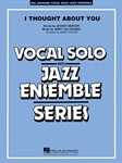 I Thought About You [jazz ensemble w/vocalist] Jazz Band