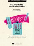 Hal Leonard Gannon/Kent Stitzel R  I'll Be Home for Christmas - Jazz Ensemble
