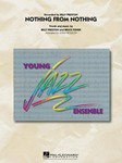 Nothing from Nothing [jazz ensemble] Jazz Band