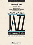 A Foggy Day (In London Town) [jazz band]