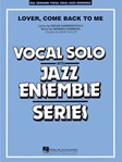Lover Come Back to Me (Key: B-Flat) [jazz band] Taylor Score & Pa