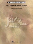 Tell Me Something Good [jazz band] Tomaro Score & Pa