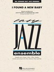 I Found a New Baby [jazz band] Taylor Score & Pa
