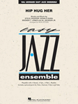 Hal Leonard Cropper/Dunn/Jones Stitzel R Booker T & The MG's Hip Hug Her - Jazz Ensemble