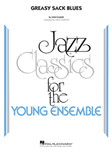 Hal Leonard Radar D Murtha P  Greasy Sack Blues - Jazz Ensemble