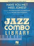 Have You Met Miss Jones? - Jazz Arrangement