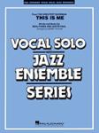 Hal Leonard Pasek / Paul         Taylor M  This Is Me (from Greatest Showman) - Jazz Ensemble