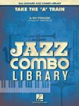 Hal Leonard Strayhorn B          Taylor M  Take the A Train - Jazz Combo