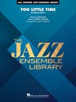 Too Little Time (Solo Trombone Feature) [jazz band] Score & Pa