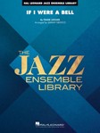 If I Were a Bell [jazz band] Score & Pa
