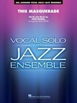 This Masquerade [jazz band] Score & Pa