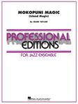 Hal Leonard Taylor M   Mokopuni Magic - Jazz Ensemble