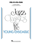 Hal Leonard Shorter W Taylor M Wayne Shorter Fee-Fi-Fo-Fum - Jazz Ensemble
