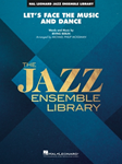 Let's Face the Music and Dance - Jazz Ensemble