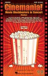 Cinemania Movie Blockbusters In Concert - (Medley)
