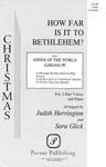 How Far Is It To Bethlehem