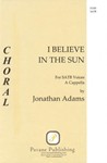 I Believe In The Sun