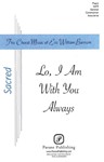 Lo I Am With You Always