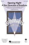 Opening Night A New Generation of Broadway