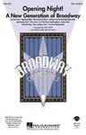 Opening Night A New Generation of Broadway