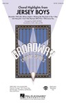 Jersey Boys  Choral Highlights