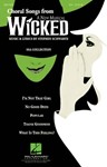 Wicked  Choral Songs From