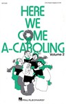 Here We Come A-caroling  Volume 2