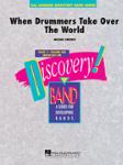 [Limited Run] When Drummers Take Over The World