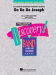 Go Go Go Joseph (From Joseph And The Amazing Technicolor Dreamcoat)