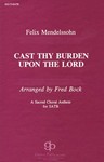 Cast Thy Burden Upon the Lord
